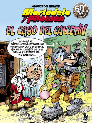 cover image of Mortadelo y Filemón. El caso del calcetín (Magos del Humor 195)